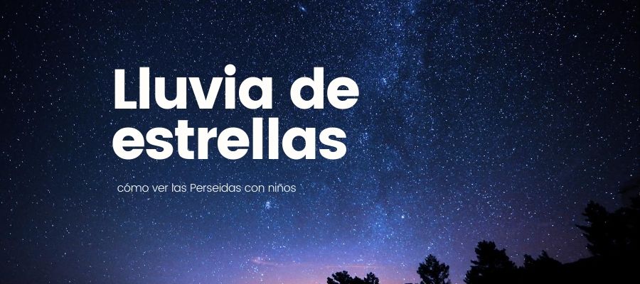 Perseidas con niños